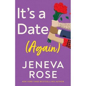 It's a Date (Again) -- Jeneva Rose